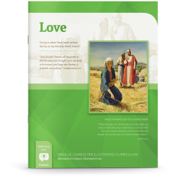 Biblical Character Illustrated Curriculum: Love